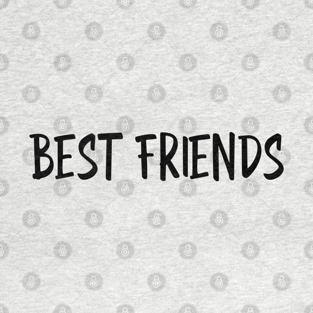 Best Friends - Family by Textee Store